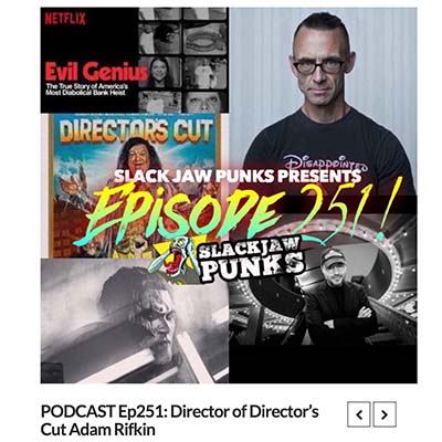 PODCAST Ep251: Director of Director’s Cut Adam Rifkin